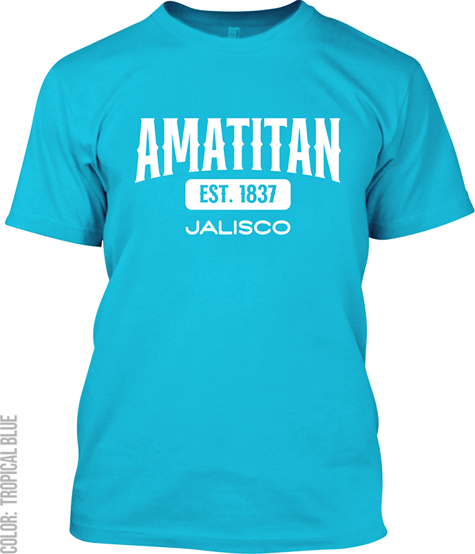 Amatitan, Jalisco Signature T-Shirt