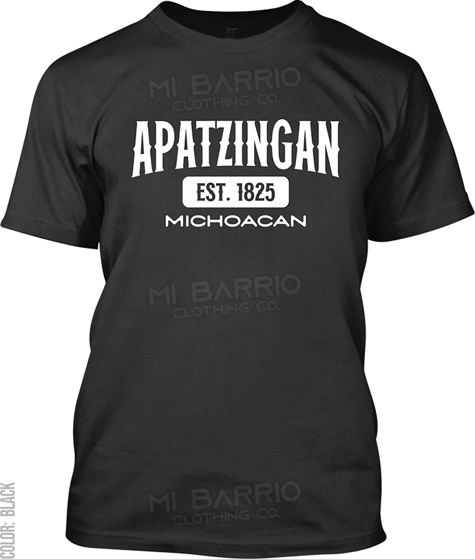 Apatzingan, Michoacan Signature T-Shirt