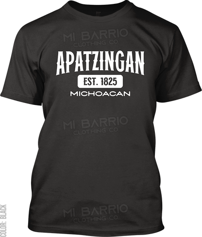 Apatzingan, Michoacan Signature T-Shirt