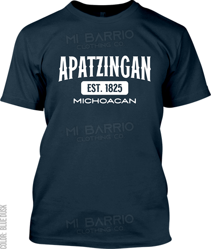 Apatzingan, Michoacan Signature T-Shirt