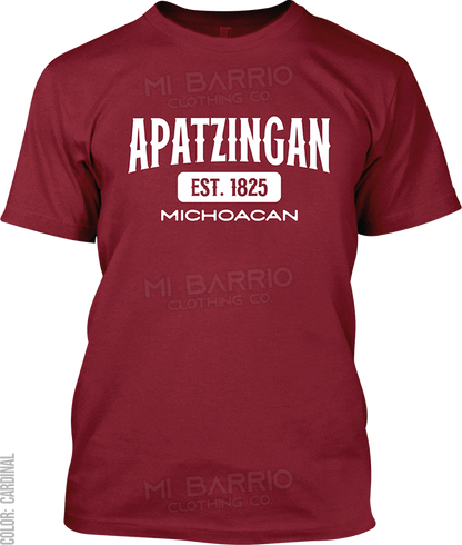 Apatzingan, Michoacan Signature T-Shirt