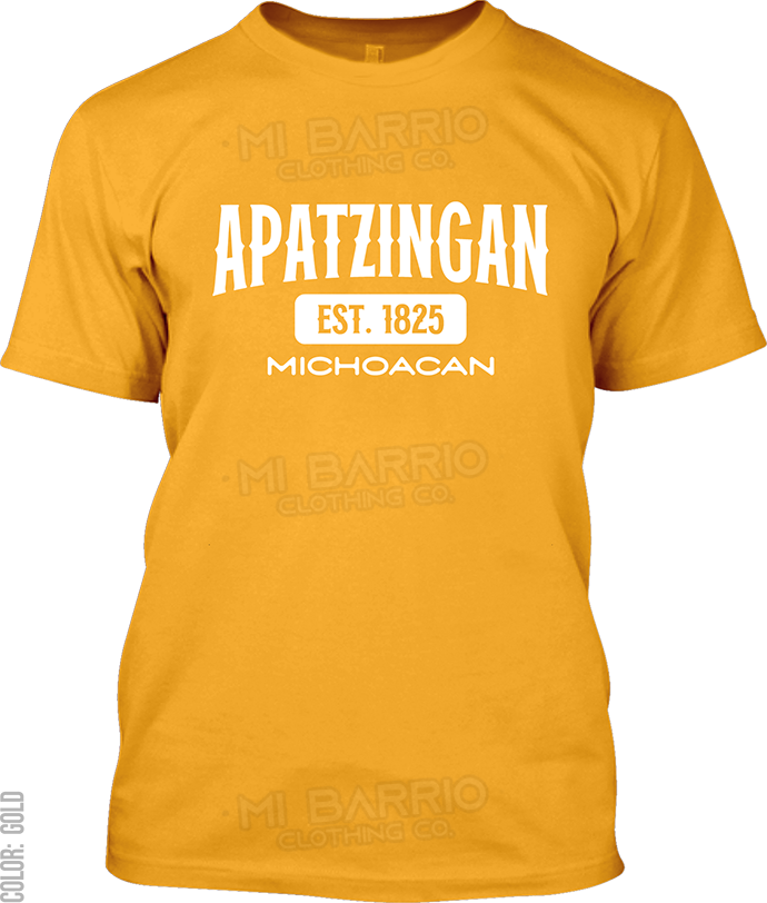 Apatzingan, Michoacan Signature T-Shirt