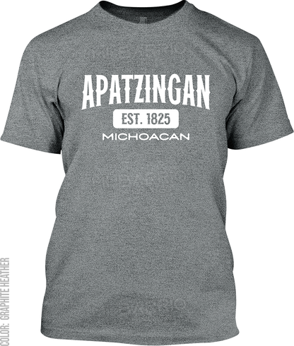 Apatzingan, Michoacan Signature T-Shirt