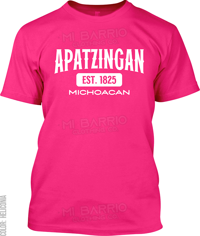 Apatzingan, Michoacan Signature T-Shirt