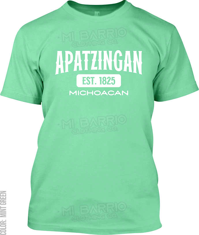 Apatzingan, Michoacan Signature T-Shirt