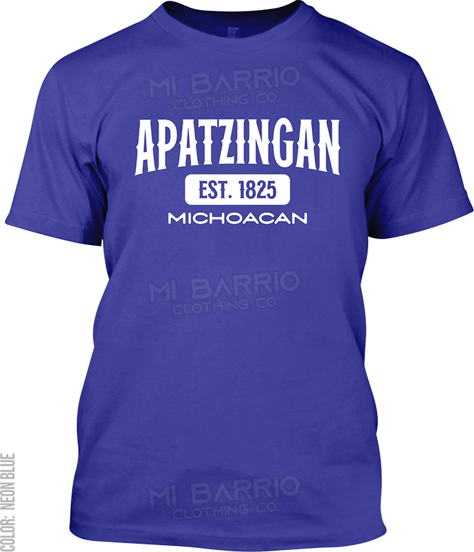 Apatzingan, Michoacan Signature T-Shirt