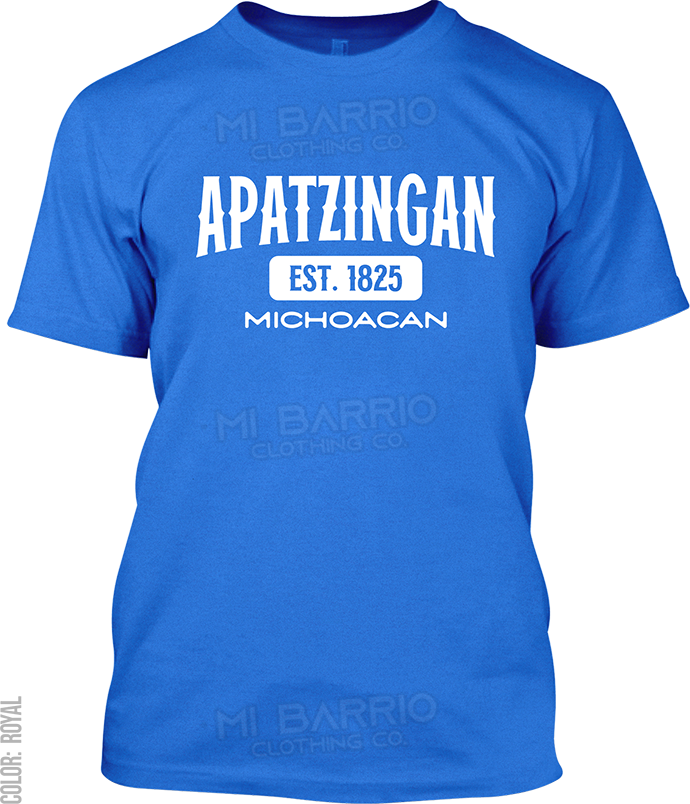 Apatzingan, Michoacan Signature T-Shirt