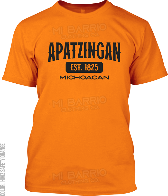 Apatzingan, Michoacan Signature T-Shirt