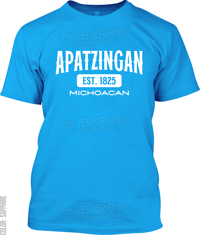 Apatzingan, Michoacan Signature T-Shirt