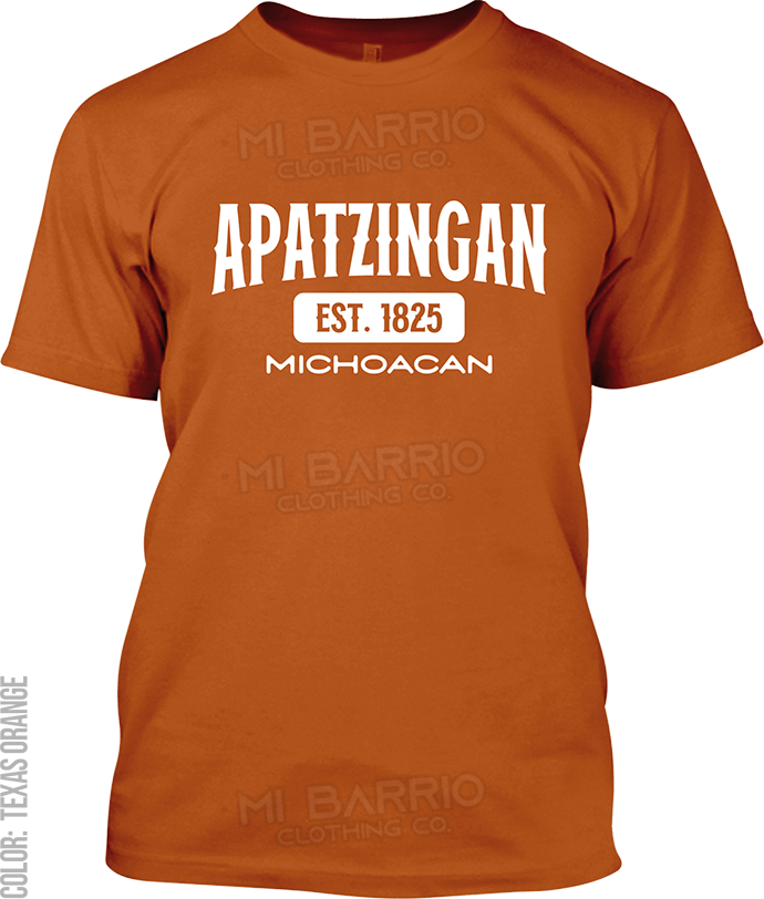 Apatzingan, Michoacan Signature T-Shirt