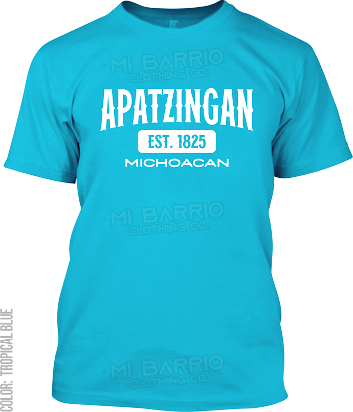 Apatzingan, Michoacan Signature T-Shirt