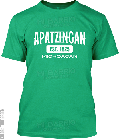 Apatzingan, Michoacan Signature T-Shirt