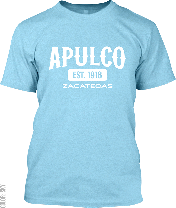 Apulco, Zacatecas Signature T-Shirt