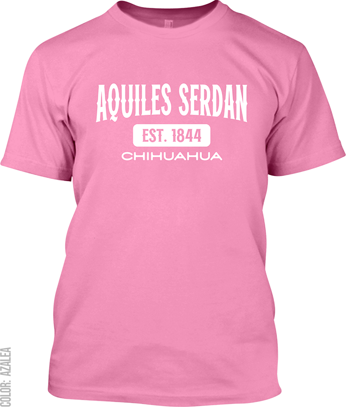 Aquiles Serdan, Chihuahua Signature T-Shirt