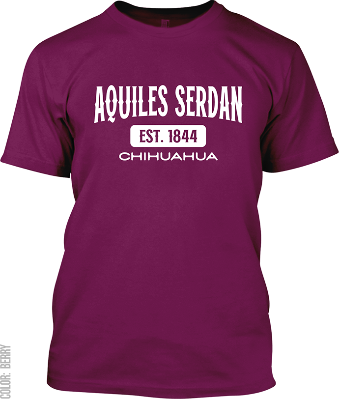 Aquiles Serdan, Chihuahua Signature T-Shirt