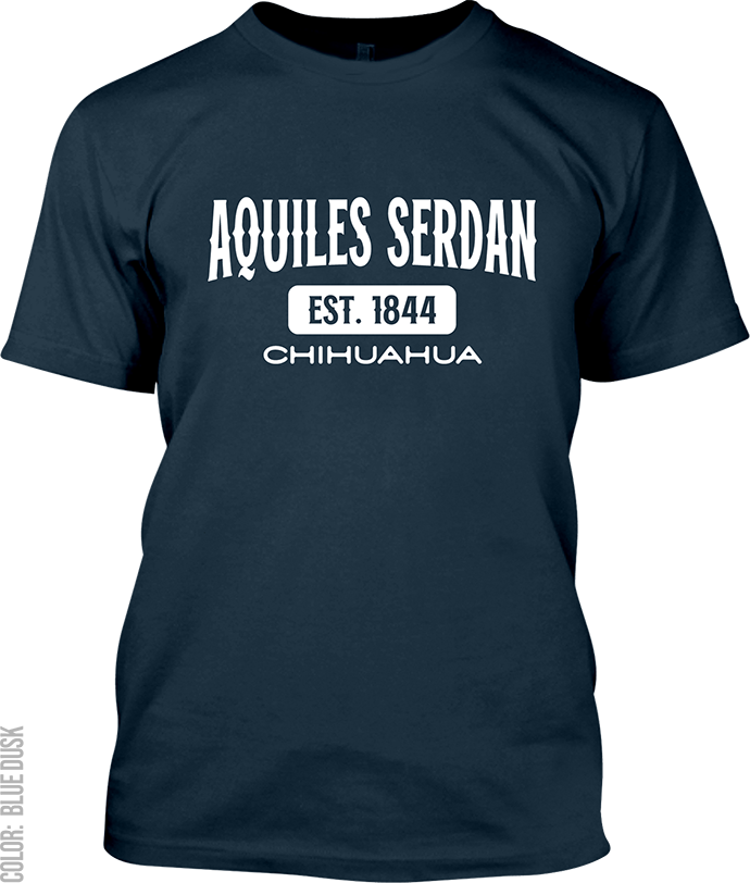 Aquiles Serdan, Chihuahua Signature T-Shirt