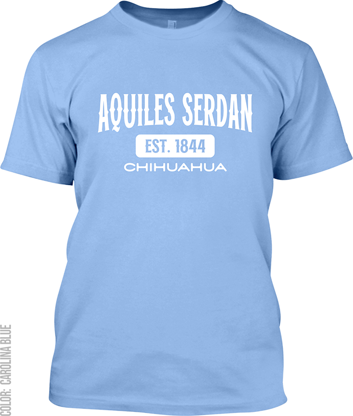 Aquiles Serdan, Chihuahua Signature T-Shirt