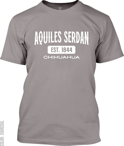 Aquiles Serdan, Chihuahua Signature T-Shirt