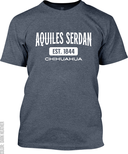 Aquiles Serdan, Chihuahua Signature T-Shirt