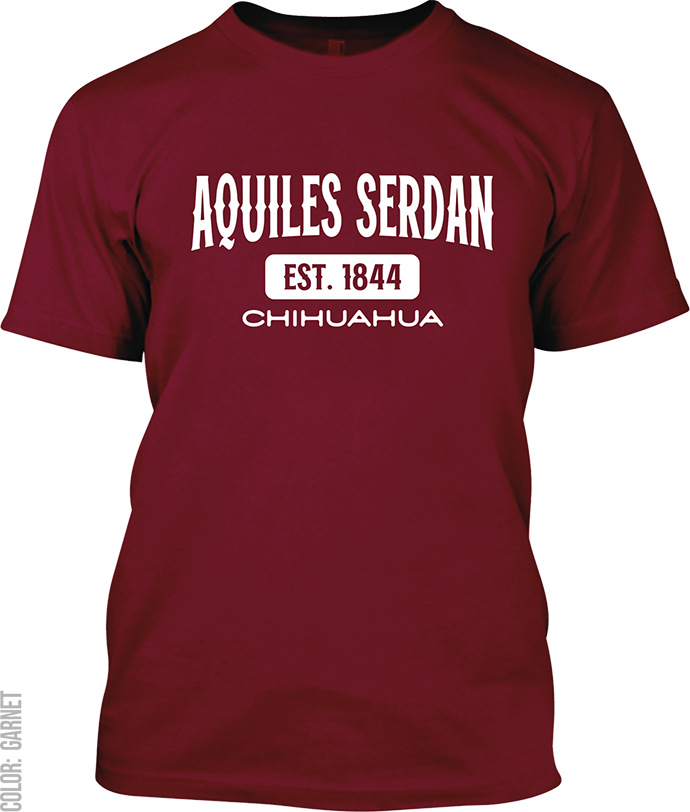 Aquiles Serdan, Chihuahua Signature T-Shirt