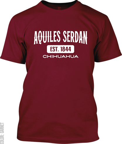 Aquiles Serdan, Chihuahua Signature T-Shirt