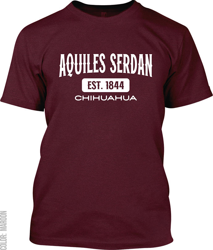 Aquiles Serdan, Chihuahua Signature T-Shirt