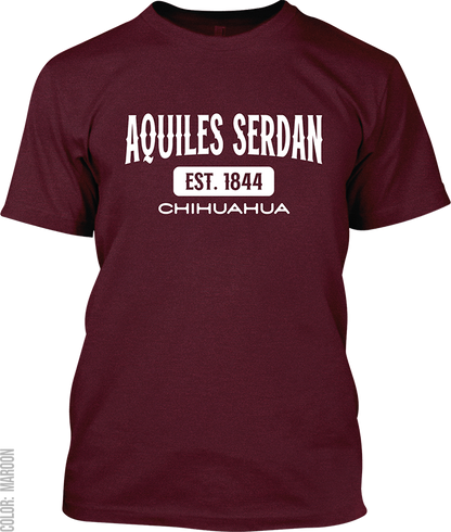 Aquiles Serdan, Chihuahua Signature T-Shirt