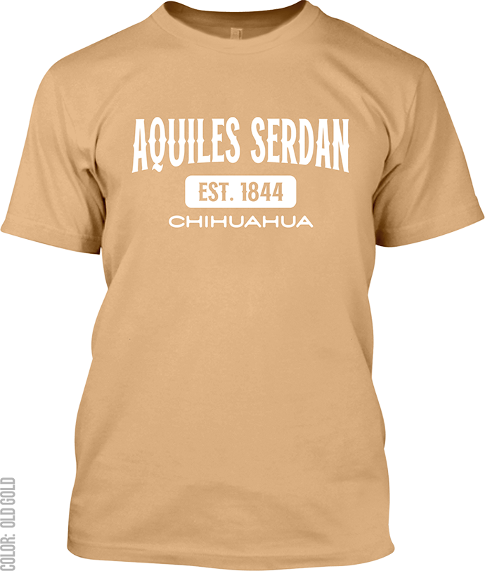 Aquiles Serdan, Chihuahua Signature T-Shirt