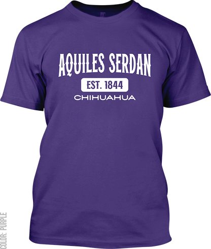 Aquiles Serdan, Chihuahua Signature T-Shirt