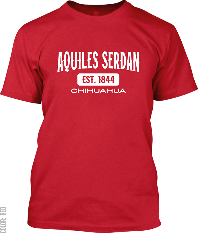 Aquiles Serdan, Chihuahua Signature T-Shirt