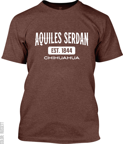 Aquiles Serdan, Chihuahua Signature T-Shirt