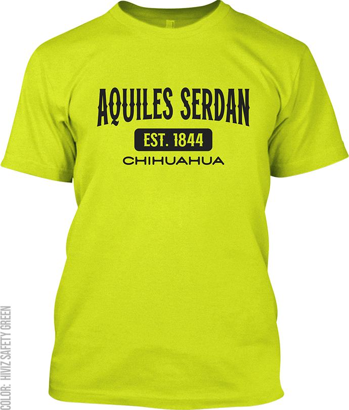 Aquiles Serdan, Chihuahua Signature T-Shirt