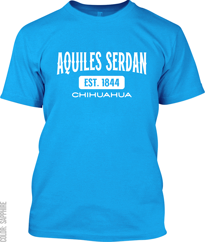 Aquiles Serdan, Chihuahua Signature T-Shirt