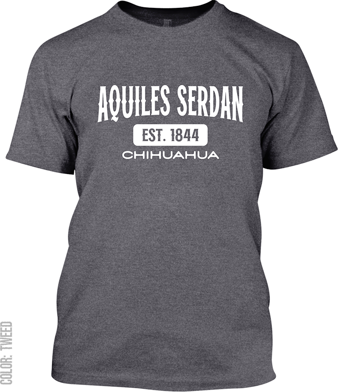 Aquiles Serdan, Chihuahua Signature T-Shirt