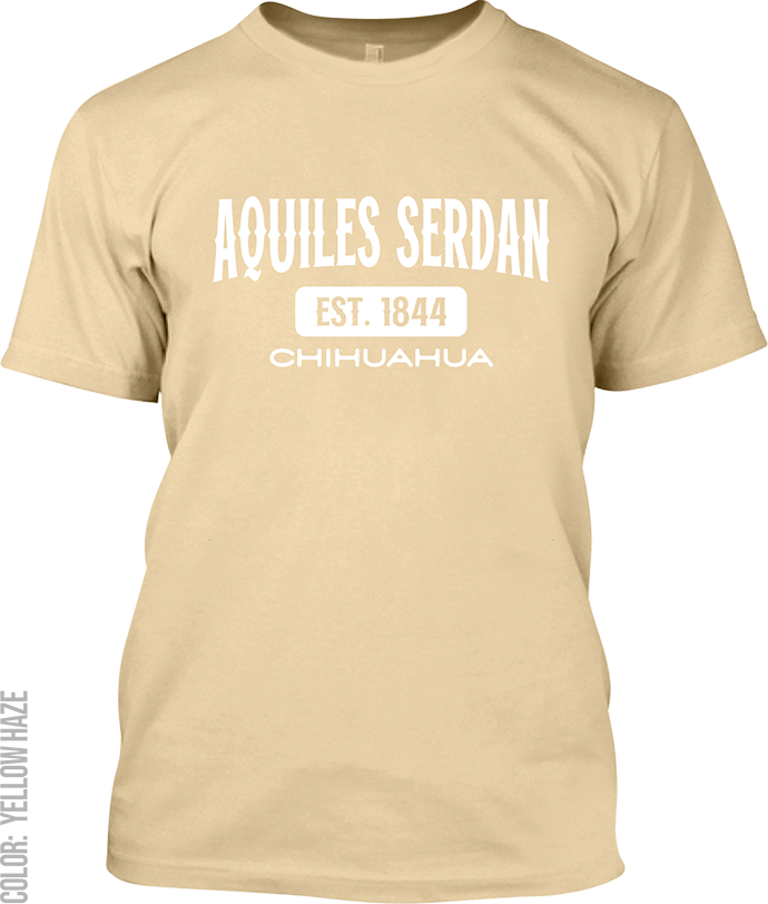 Aquiles Serdan, Chihuahua Signature T-Shirt