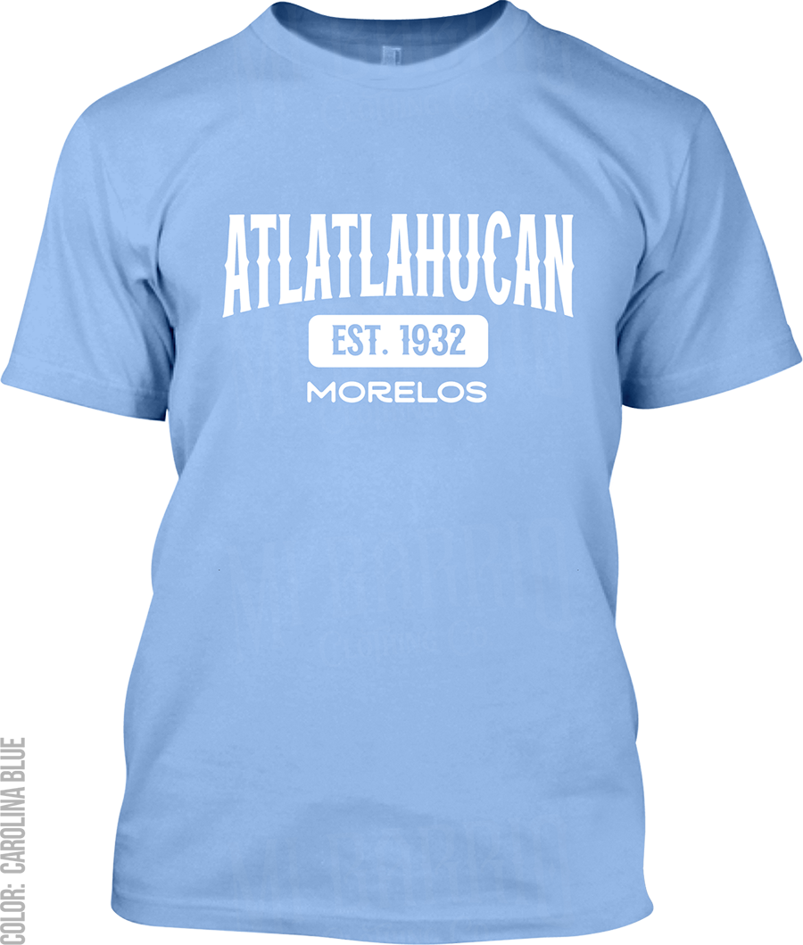 Atlatlahucan, Morelos Signature T-Shirt