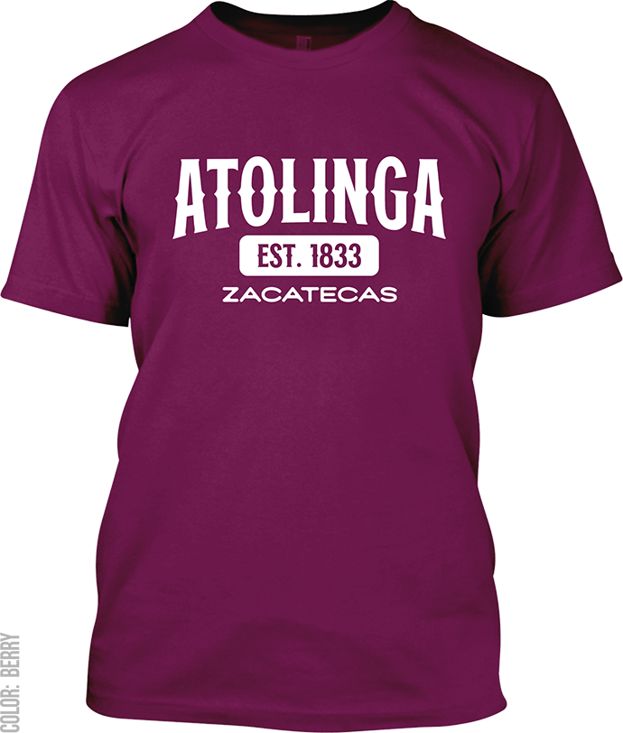 Atolinga, Zacatecas Signature T-Shirt