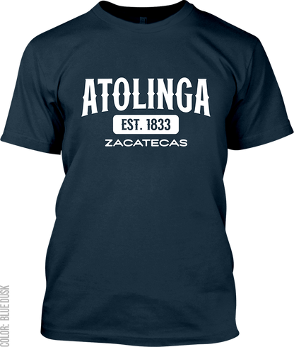 Atolinga, Zacatecas Signature T-Shirt