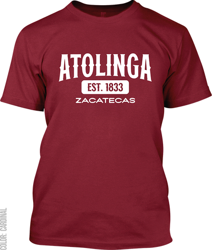 Atolinga, Zacatecas Signature T-Shirt