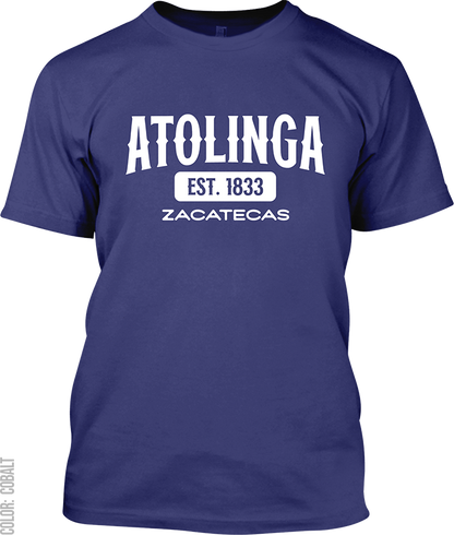 Atolinga, Zacatecas Signature T-Shirt