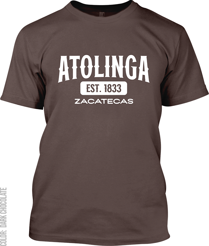 Atolinga, Zacatecas Signature T-Shirt