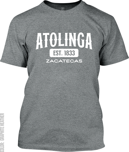 Atolinga, Zacatecas Signature T-Shirt