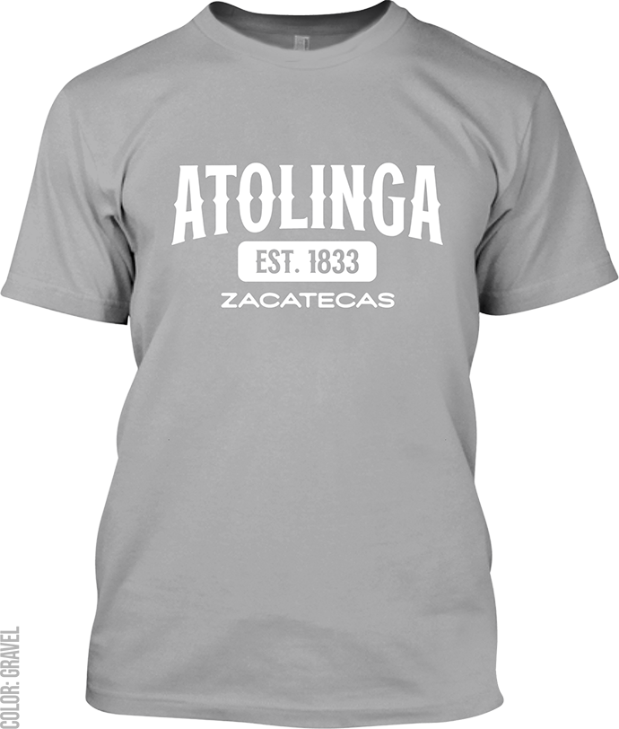 Atolinga, Zacatecas Signature T-Shirt