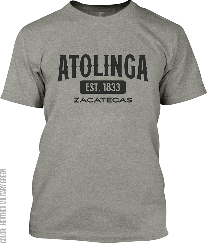 Atolinga, Zacatecas Signature T-Shirt