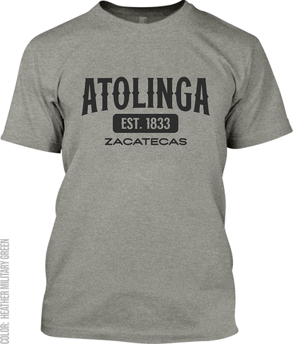 Atolinga, Zacatecas Signature T-Shirt