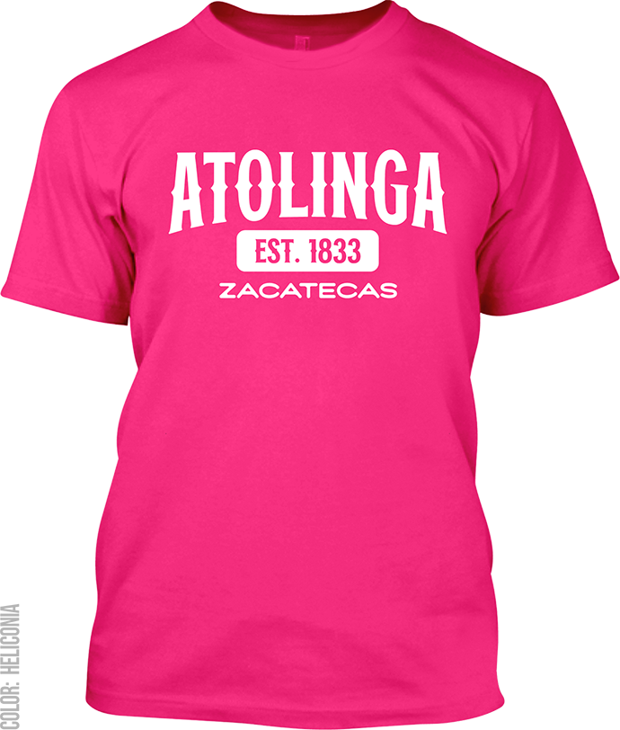 Atolinga, Zacatecas Signature T-Shirt