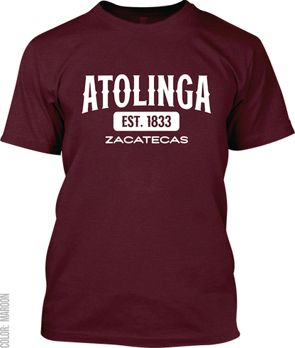 Atolinga, Zacatecas Signature T-Shirt