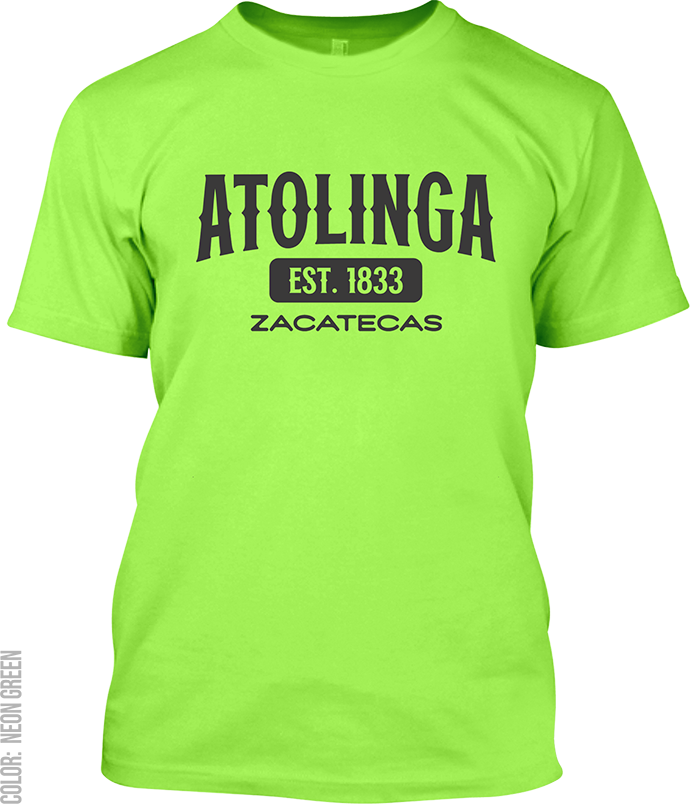 Atolinga, Zacatecas Signature T-Shirt