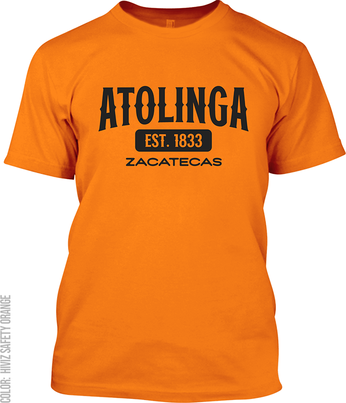 Atolinga, Zacatecas Signature T-Shirt