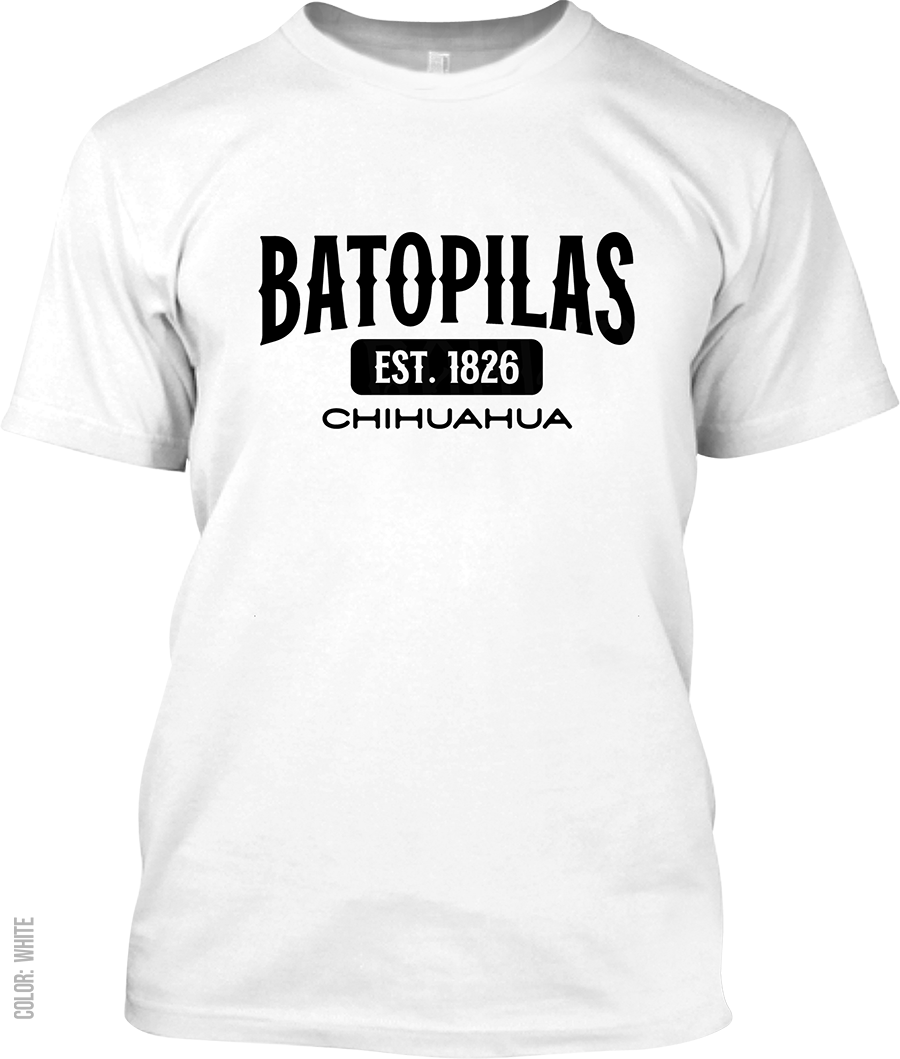 Batopilas, Chihuahua Signature T-Shirt